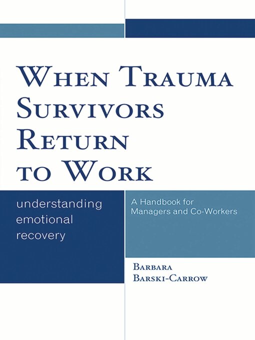 Cover image for When Trauma Survivors Return to Work